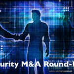 cybersecurity-m&a-roundup:-31-deals-announced-in-january-2022