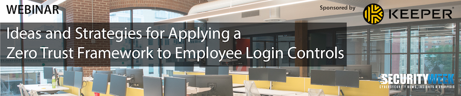 webinar-today:-applying-a-zero-trust-framework-to-employee-login-controls