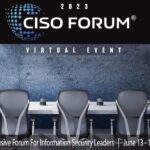 virtual-event-today:-ciso-forum-2023-–-register-to-join