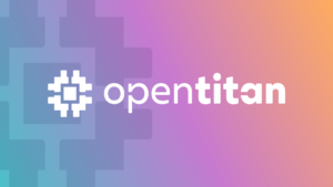 ot/iot-and-opentitan,-an-open-source-silicon-root-of-trust